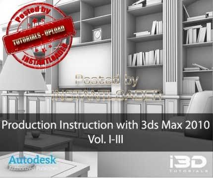 I3D Tutorials - Production Instruction with 3ds Max 2010 - Tutorials