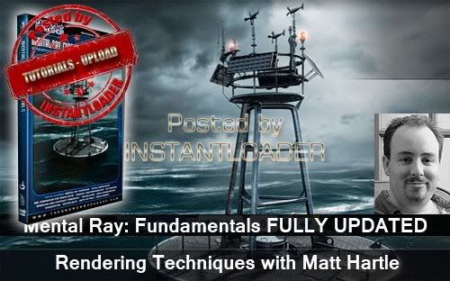 Mental Ray - Fundamentals FULLY UPDATED Rendering Techniques with Matt Hartle - Tutorials